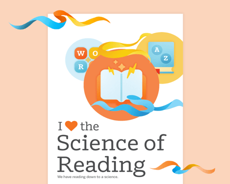 I love the Science of Reading poster