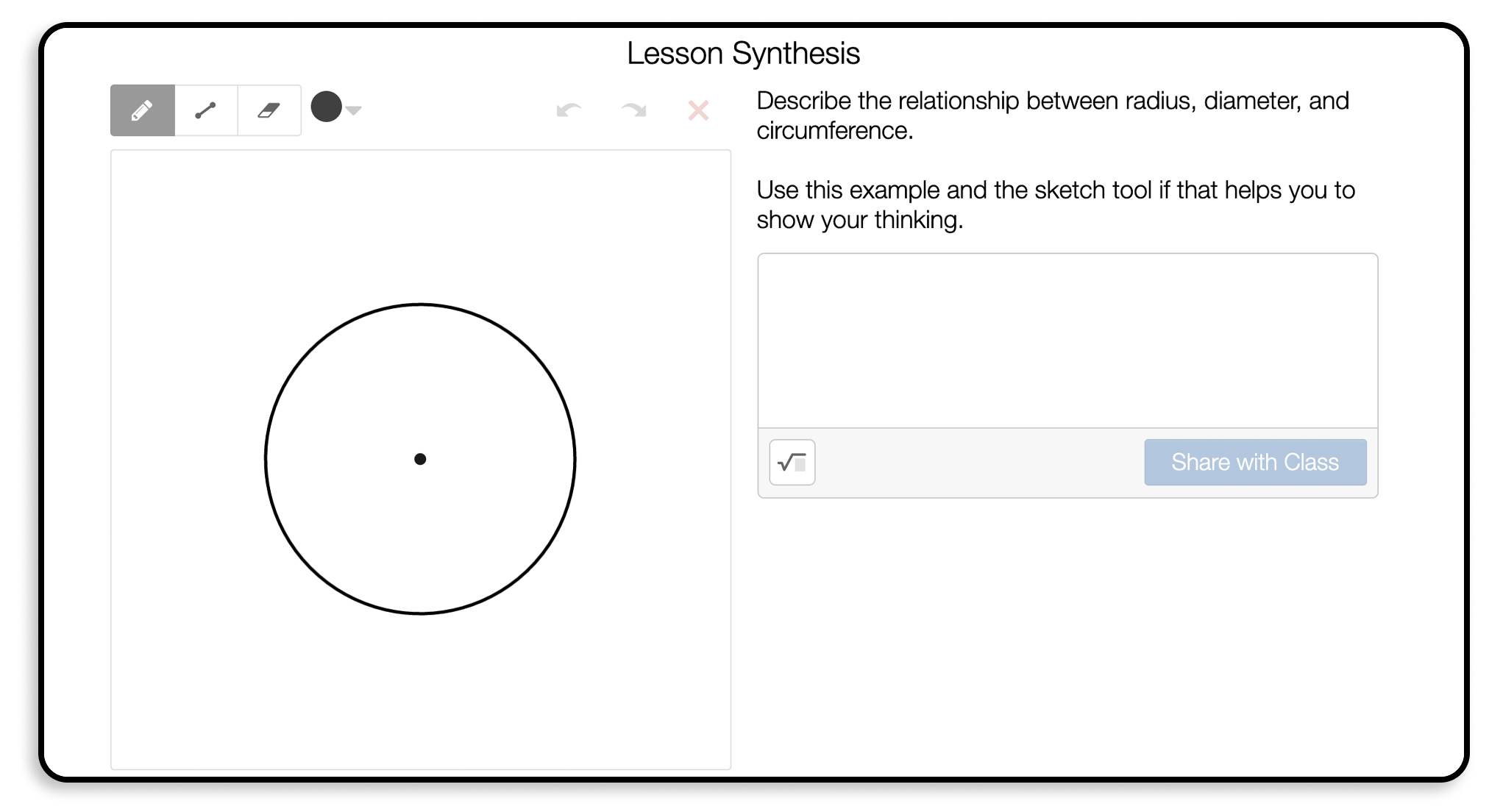 The lesson synthesis screen. Describe the relationship between radius, diameter, and circumference.