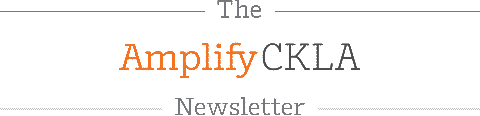 The Amplify CKLA Newsletter