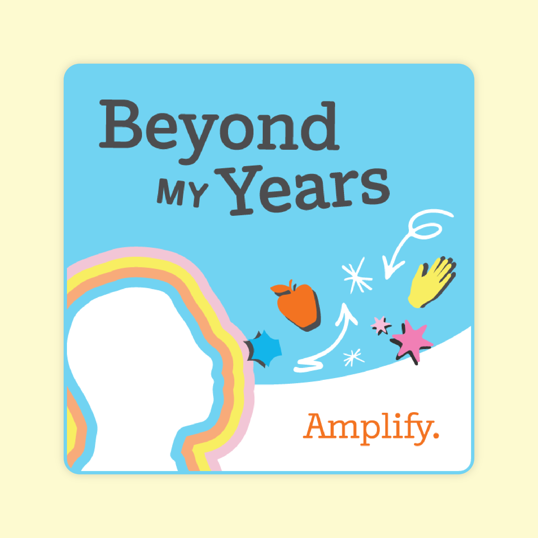 Beyond My Years podcast